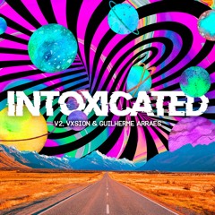 Intoxicated (Extended)