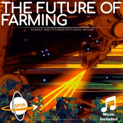 The Future Of Farming
