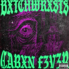 CABXN F3V3R  (prod. Username:Adapter)