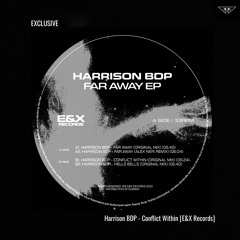 exclusive | Harrison BDP - Conflict Within | E&X Records
