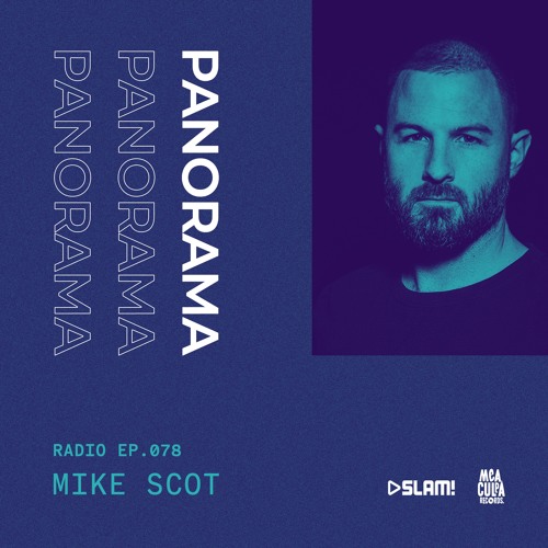 078 - PANORAMA Radio - Mike Scot