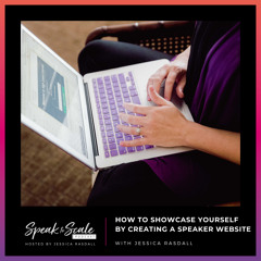 Ep 212 - How to Showcase Yourself by Creating a Speaker Website