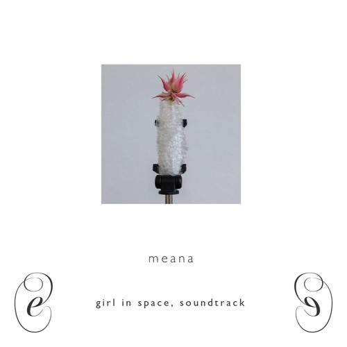 meana, 𝘨𝘪𝘳𝘭 𝘪𝘯 𝘴𝘱𝘢𝘤𝘦, 𝘴𝘰𝘶𝘯𝘥𝘵𝘳𝘢𝘤𝘬 [EM048]