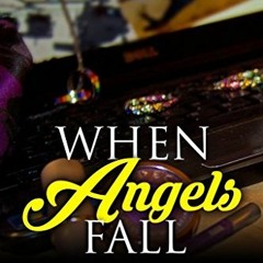 [Read] EPUB 💞 When Angels Fall (WeHo Book 1) by  Sherryl Hancock [EPUB KINDLE PDF EB