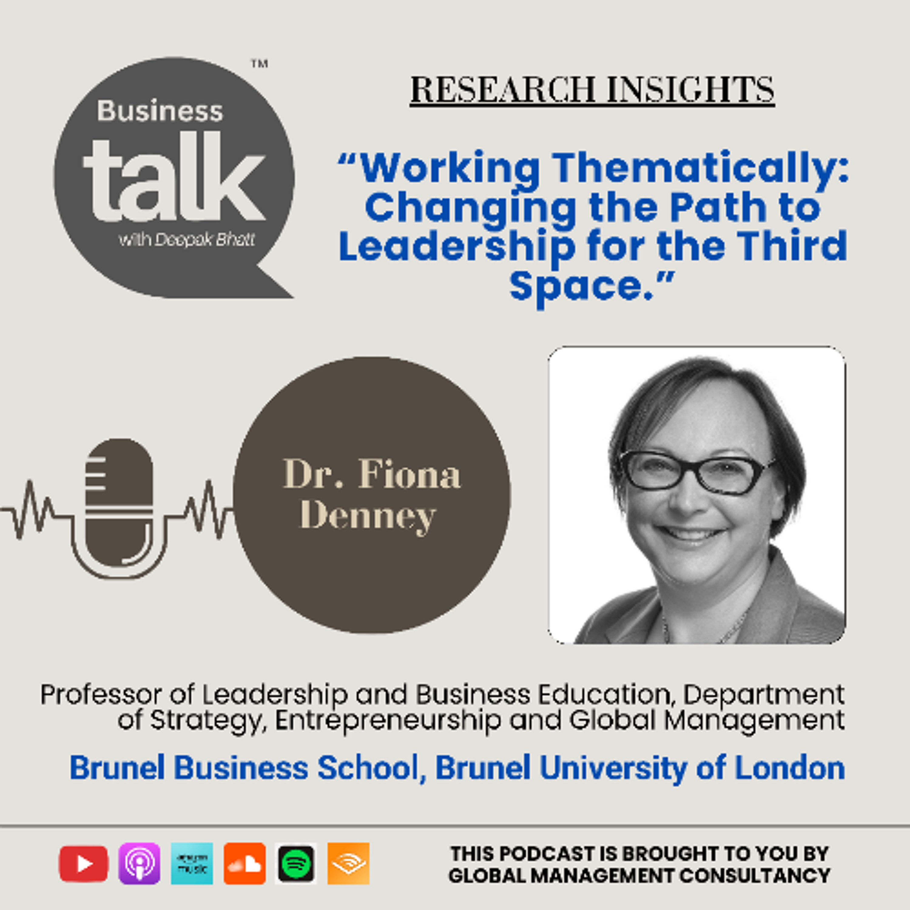 Rethinking University Leadership: Dr. Fiona Denney on the Third Space episode artwork