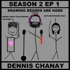 S2 Ep. 1 On A Date With Dennis Chanay