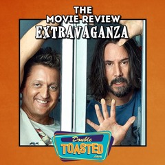THE MOVIE REVIEW EXTRAVAGANZA - 08 - 27 - 2020