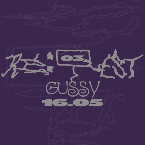RE:QUEST FM 03 /// GUSSY - 16 MAY 25