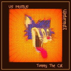 VS Primus: Tommy The Cat