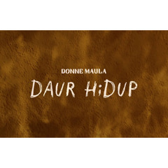 Donne Maula - Daur Hidup
