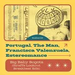 Portugal. The Man - Baby of Bogota (Giraffe Lookout breakbeat edit)