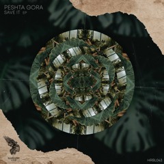 Peshta Gora - Morning You [Harabe Lab]