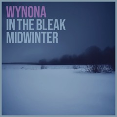 𝐖𝐘𝐍𝐎𝐍𝐀 : 𝓘𝓷 𝓣𝓱𝓮 𝓑𝓵𝓮𝓪𝓴 𝓜𝓲𝓭𝔀𝓲𝓷𝓽𝓮𝓻 ( 𝙱𝚎𝚛𝚝 𝙹𝚊𝚗𝚜𝚌𝚑 ᶜᵒᵛᵉʳ )