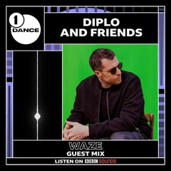 Diplo and Friends - Waze in the mix 2021