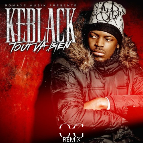Stream Tout va bien, Keblack (Afro mashup) EXTRAIT by OGUSTIN | Listen ...