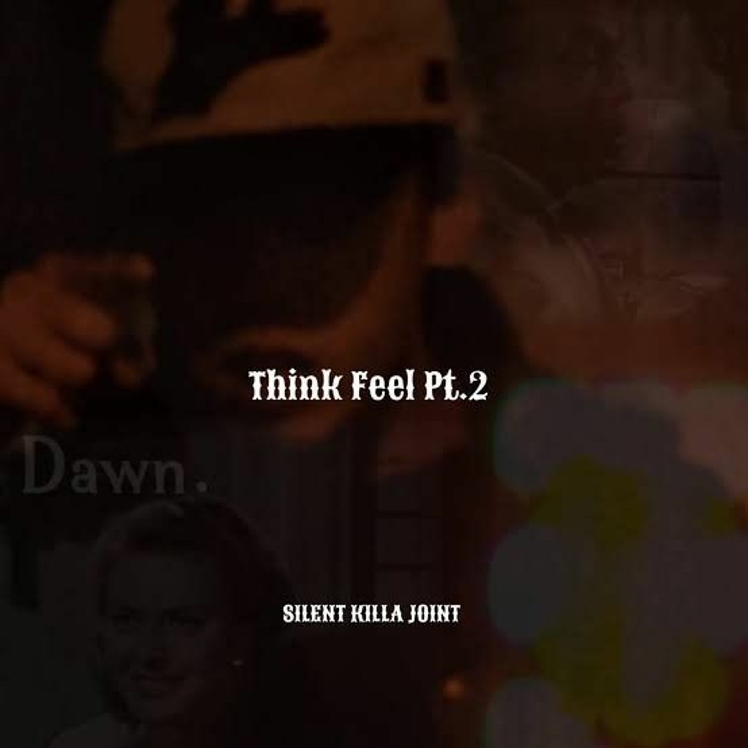 Stream Silent Killa Joint - Think Feel Pt.2 by Otogumo Music