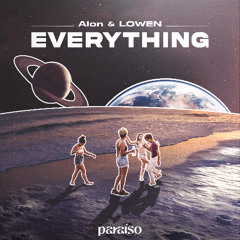Alon & LOWEN - Everything