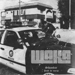 WAKA  SIKANDAR