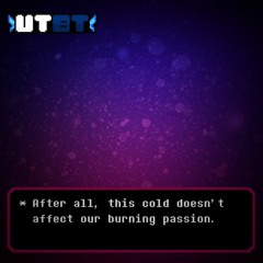 [Undertale: Better Together - OST 100] - THE BITTER END (Xmas Special)