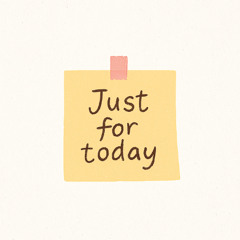 Just For Today