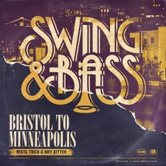 Mista Trick & Riff Kitten - Bristol To Minneapolis EP Minimix