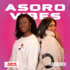 ASORO VIBES