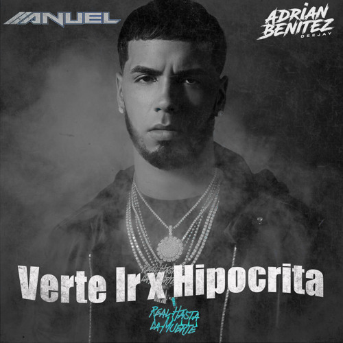 Verte Ir x Hipócrita (AB Mashup)