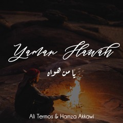 Ali Termos & Hamza Akkawi - Yaman Hawah