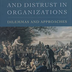 [Access] EBOOK 📙 Trust and Distrust In Organizations: Dilemmas and Approaches (Russe