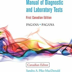 View [PDF EBOOK EPUB KINDLE] Mosby's Canadian Manual of Diagnostic and Laboratory Tests by  Timo