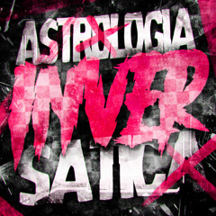 ASTROLOGIA INVERSATICA - DJ Kai 01
