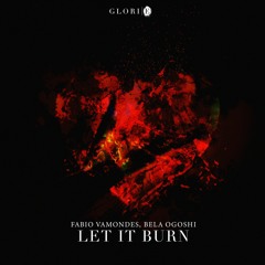 Fabio Vamondes, Bela Ogoshi - Let It Burn