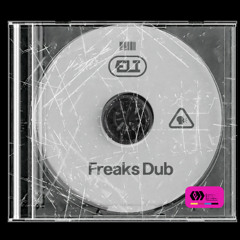ELI - FREAKS DUB