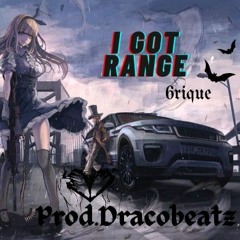 I got Range Freestyle  6Rique (Prod by DracoBeatz)