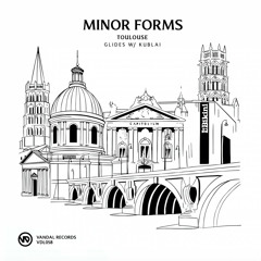 Minor Forms - Toulouse [Premiere]