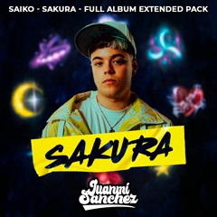 SAIKO - SAKURA (FULL ALBUM EXTENDED)