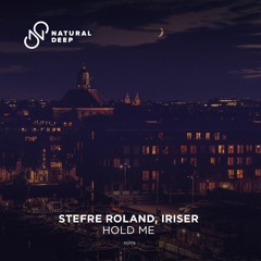 Stefre Roland & Iriser - Hold Me