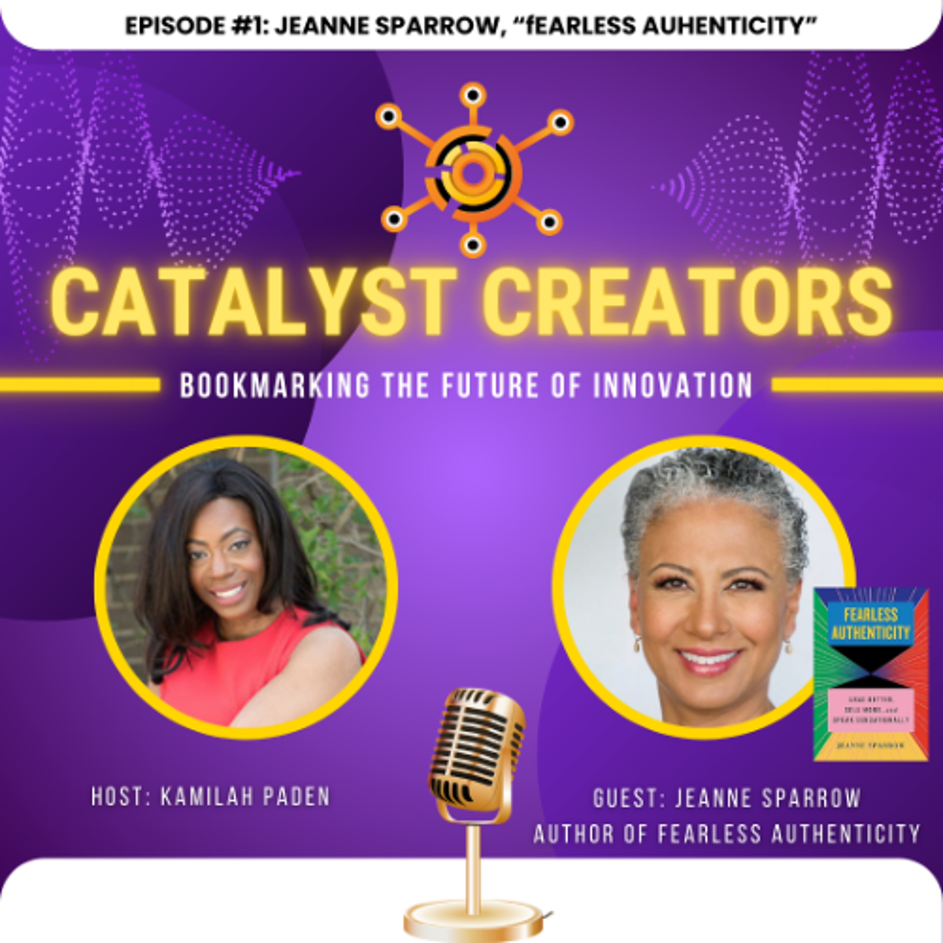cover of episode Fearless Authenticity by Jeanne Sparrow on Catalyst Creators