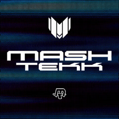 MASHTEKK - Masif DJ Comp 2025 Submission