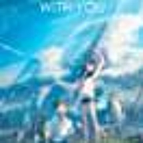Stream Weathering with You 2019 FullMovie 123 2792138 At Home from Agussafa Listen online for free on SoundCloud