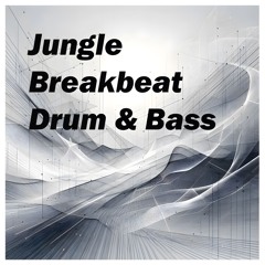 Jungle Breakbeat Drum And Bass