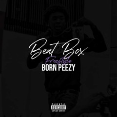 Born Peezy - Beatbox Freestyle