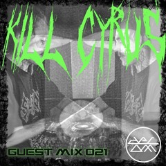 DECOM GUEST MIX 021 - KILL CYRUS (KILL YOUR IDOLS B2B CYRUS