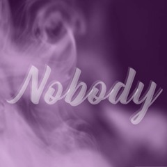 Nobody