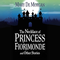The Necklace of Princess Fiorimonde