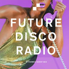 Future Disco Radio - 102 - Musumeci Guest Mix