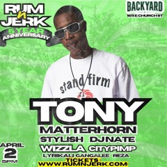 RUM N JERK 5TH YR ANNIVERSARY TONY MATTERHORN LIVE.mp3