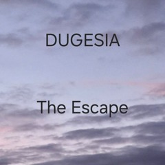 The Escape