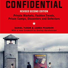 [View] KINDLE 📦 North Korea Confidential: Private Markets, Fashion Trends, Prison Ca