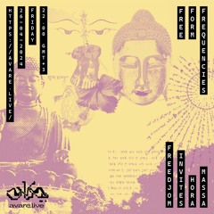freedjom & Hora Massa present Free Form Frequencies EP 04